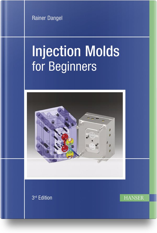 Book cover: Injection Molds for Beginners, 3rd Edition
